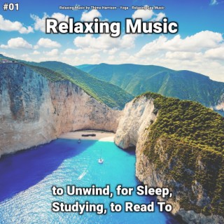 #01 Relaxing Music to Unwind, for Sleep, Studying, to Read To