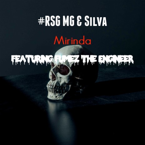 Mirinda ft. #RSG MG & Fumez The Engineer | Boomplay Music