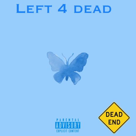 Left 4 Dead | Boomplay Music