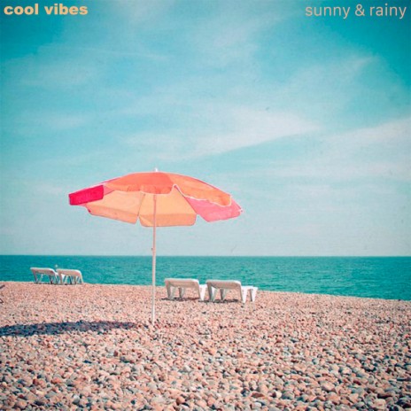 Sunny & Rainy | Boomplay Music