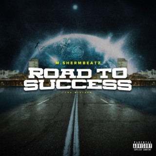 Road to Success Tha Mixtape