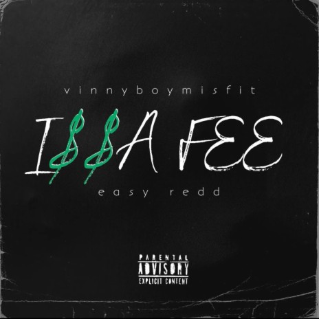 Issa Fee ft. Easy Redd