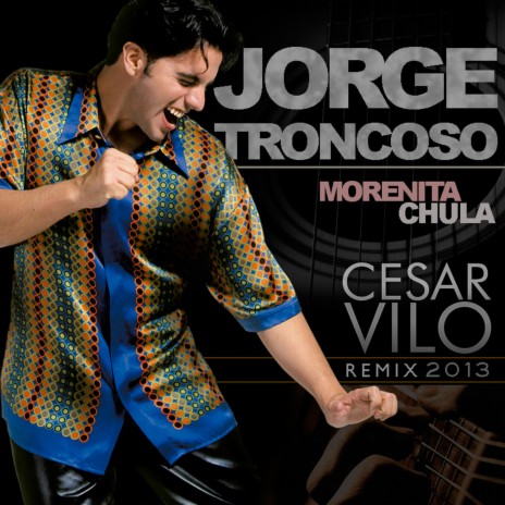 Morenita Chula (Cesar Vilo Remix) ft. Cesar Vilo | Boomplay Music