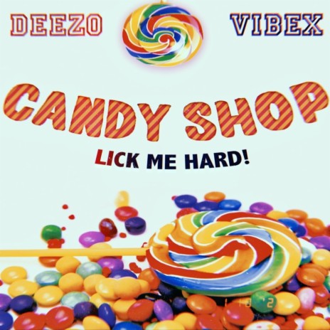 Candy ft. VibeX | Boomplay Music