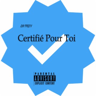Certifié Pour Toi lyrics | Boomplay Music