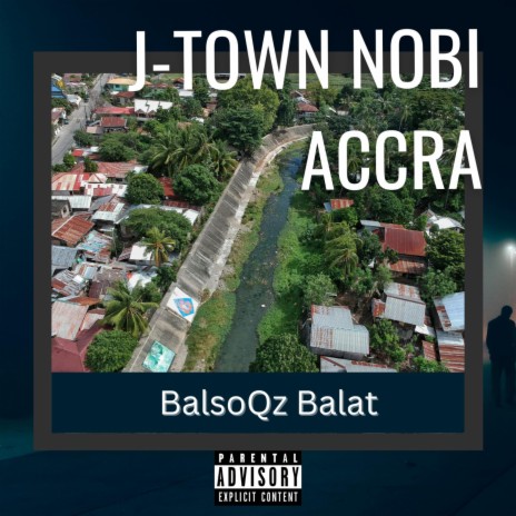 JTOWN NOBI ACCRA | Boomplay Music