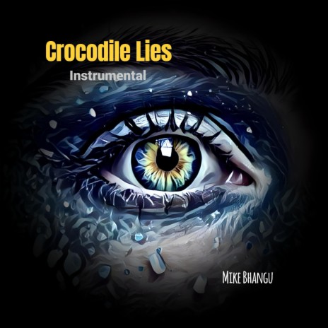 Crocodile Lies Instrumental | Boomplay Music