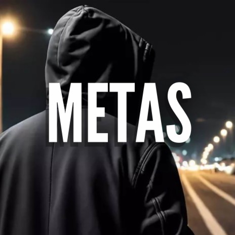 Metas | Boomplay Music