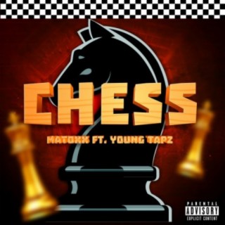 Chess (feat. Young Tapz)