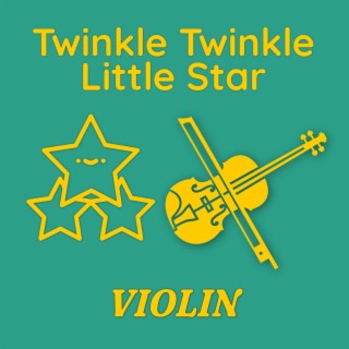 Twinkle Twinkle Little Star (Violin)