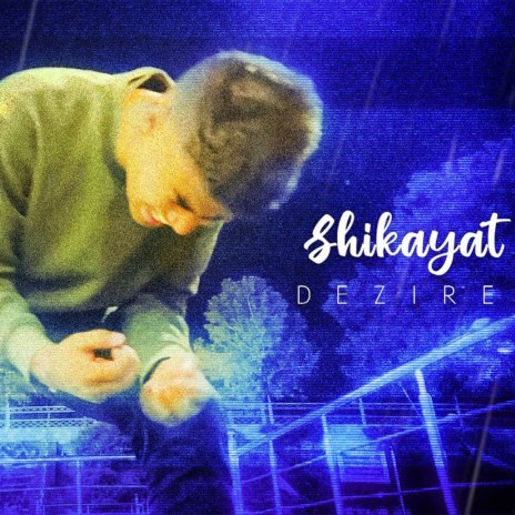 Shikayat | Boomplay Music