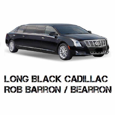 Long Black Cadillac | Boomplay Music