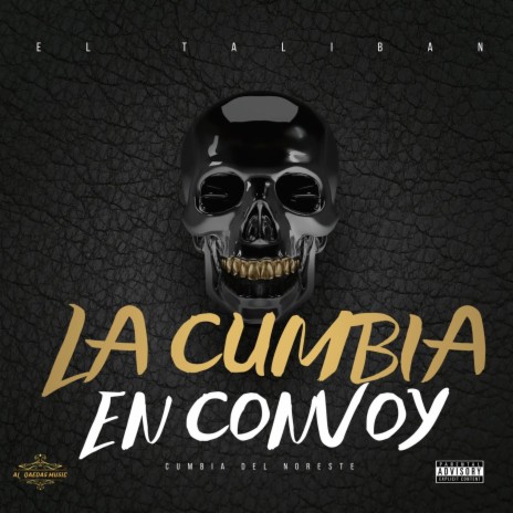 La Cumbia En Convoy | Boomplay Music