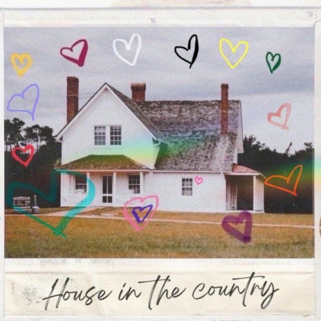 house in the country | Boomplay Music