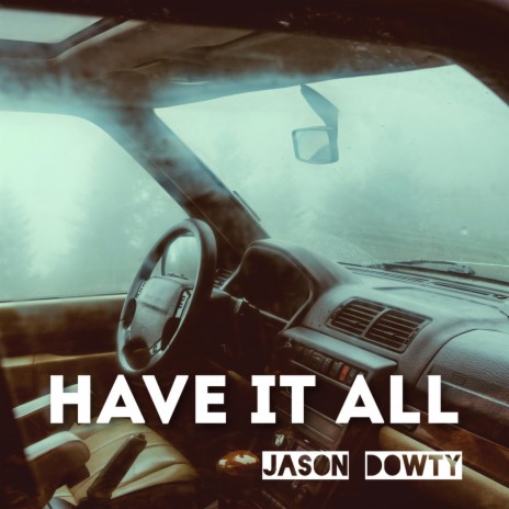 Have It All | Boomplay Music