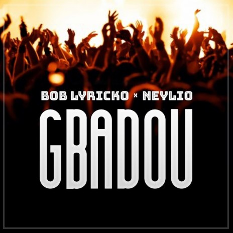 Gbadou | Boomplay Music