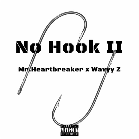 No Hook II ft. Wavyy Z | Boomplay Music