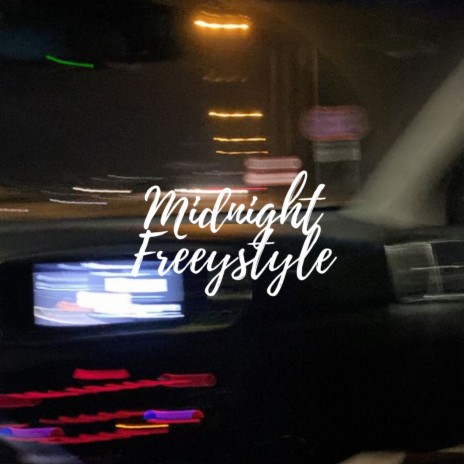 Midnight Freestyle | Boomplay Music