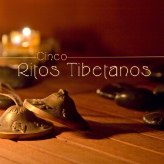 Cinco Ritos Tibetanos: Música Tradicional Asiática para Yoga y Práctica de Meditación