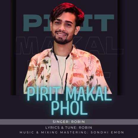 Pirit Makal Phol ft. Robin | Boomplay Music