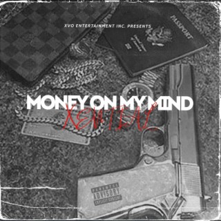 Money on My Mind ft. DottZ lyrics | Boomplay Music