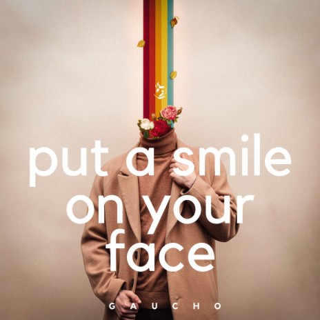 Put A Smile On Your Face | Boomplay Music