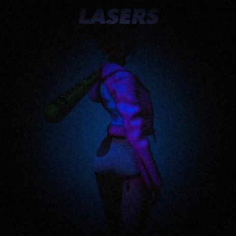 Lasers | Boomplay Music