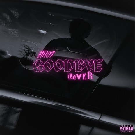 Goodbye Lover | Boomplay Music