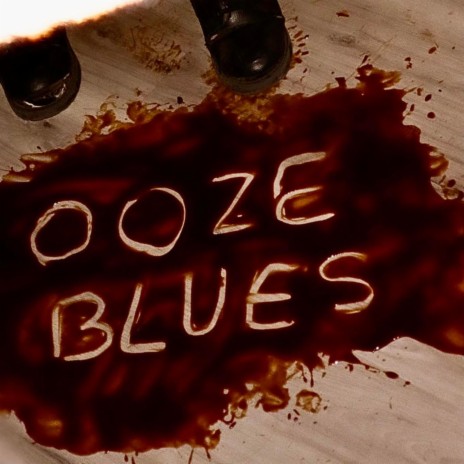 Ooze Blues | Boomplay Music
