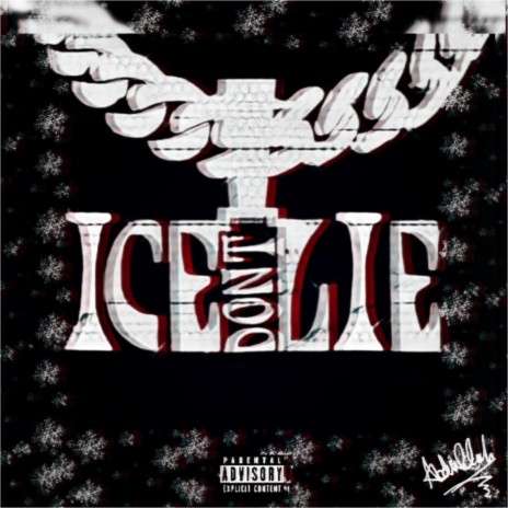 Ice Don't Lie | Boomplay Music