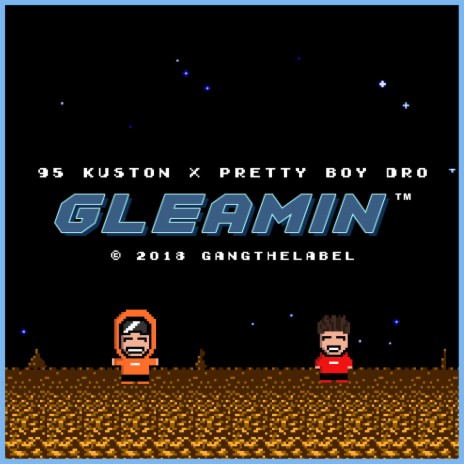 Gleamin (feat. 95 Kuston & Pretty Boy Dro) | Boomplay Music