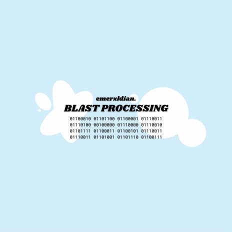 blast processing | Boomplay Music