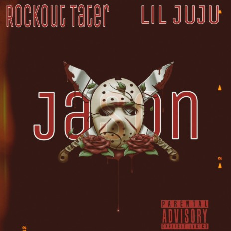 Jason ft. Lil Juju