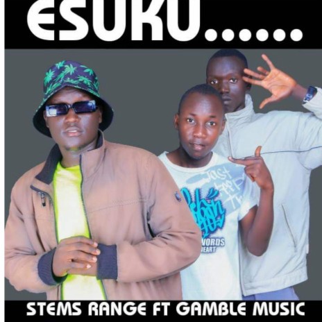Esuku (feat. Stemas Range)