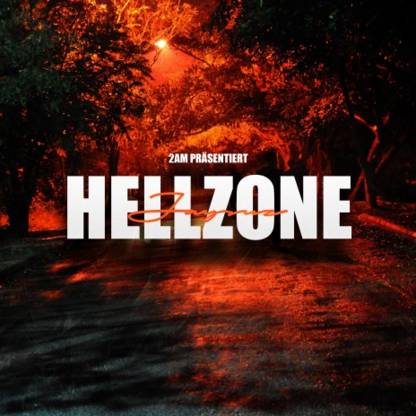 HELLZONE | Boomplay Music
