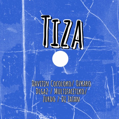 Tiza ft. Davitin El Cocoloko & Multifacetiko