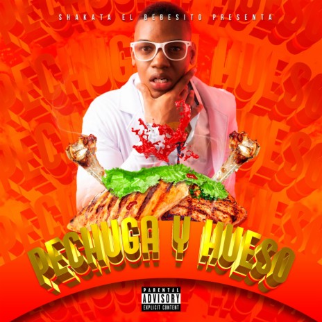 Pechuga y Hueso | Boomplay Music