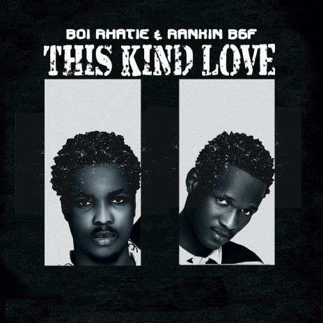 This Kind Love ft. Rankin BGF | Boomplay Music