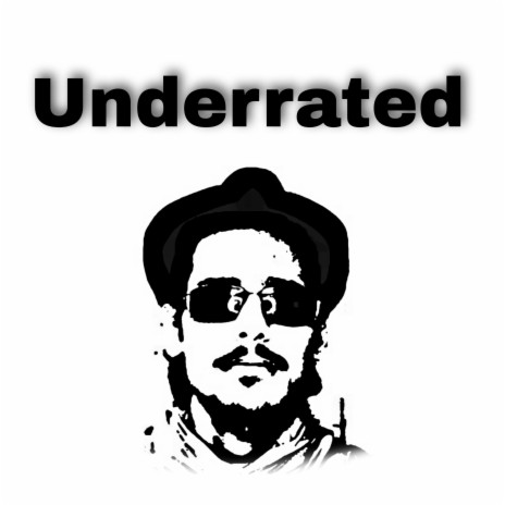 Underrated | Boomplay Music