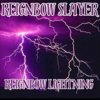 REIGNBOW LIGHTNING