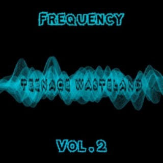 The Wasteland Vol. 2: Frequency