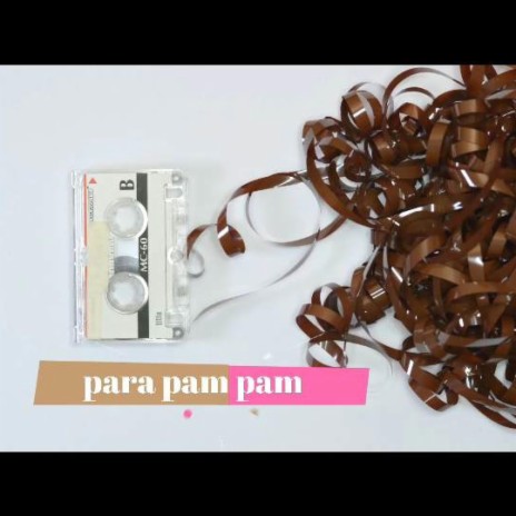 Para Pam Pam | Boomplay Music