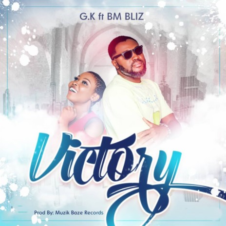 Victory ft. BM Bliz | Boomplay Music