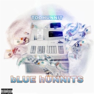 Blue Hunnits