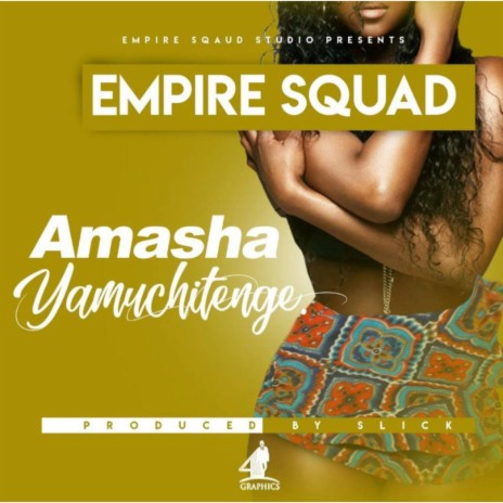 Amasha yamuchitenge ft. Kelcy kay The kopala son, Don G aka Ballacudah, Tiez yo, Slick bwoy & Empire squad