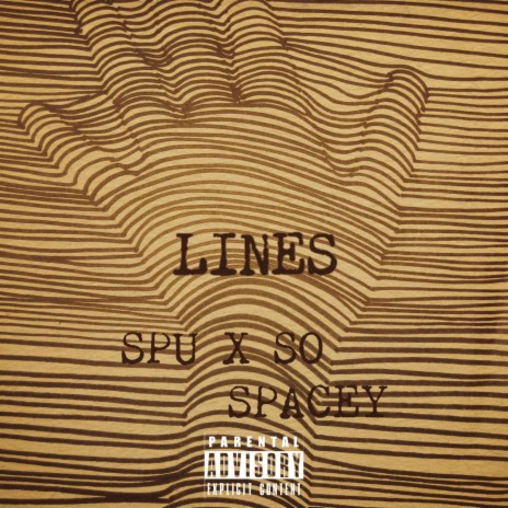 Lines (feat. SO Spacey) | Boomplay Music