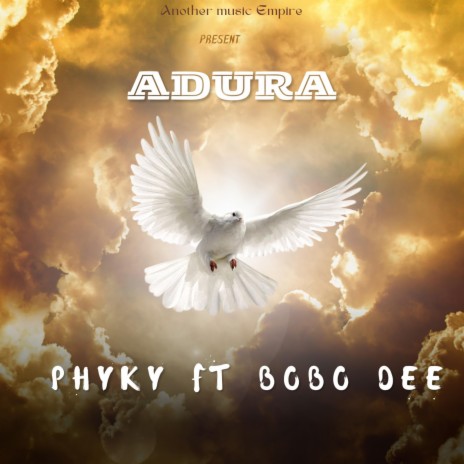 Adura ft. Bobo Dee kebe