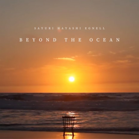 Beyond the Ocean | Boomplay Music