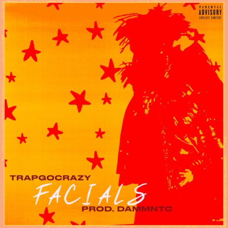 Facials (feat. TrapGoKrazy) | Boomplay Music