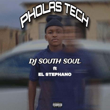 Pholas Tech ft. El Stephano